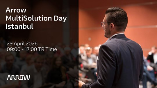 Join us at the Arrow MultiSolutions Day Istanbul 2026 for an inspiring day of innovation, insights, and industry connection!