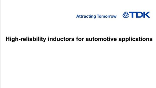 La imagen destaca los inductores de alta fiabilidad de TDK diseñados para aplicaciones automotrices.