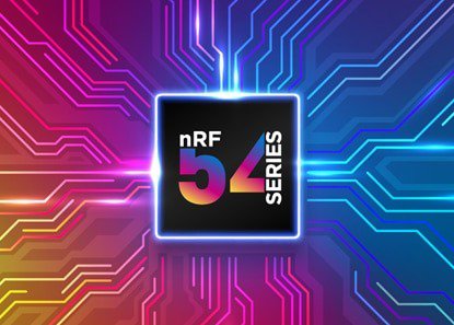 A central nRF 54 Series chip is highlighted against a vibrant neon circuit board design.